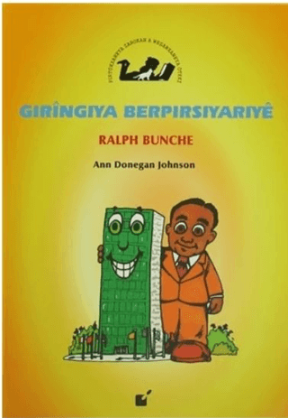 Gıringıya Berpırsıyarıye - Ralph Bunche