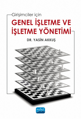 Girişimciler İçin Genel İşletme Ve İşletme Yönetimi