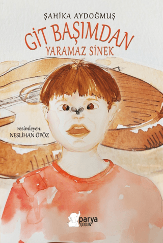 Git Başımdan Yaramaz Sinek