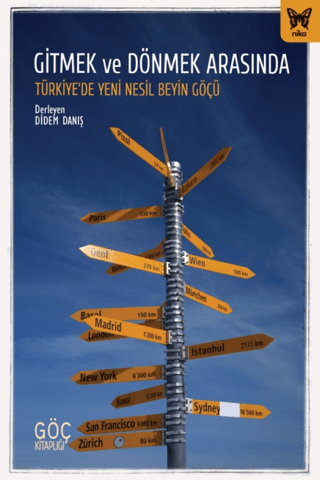 Gitmek ve Dönmek Arasında: Türkiye’de Yeni Nesil Beyin Göçü