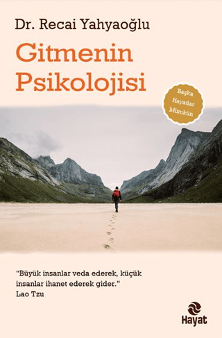 Gitmenin Psikolojisi