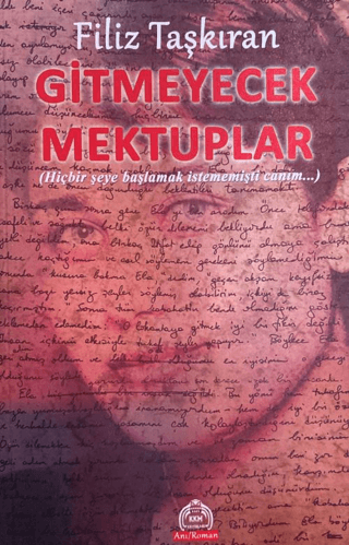 Gitmeyecek Mektuplar