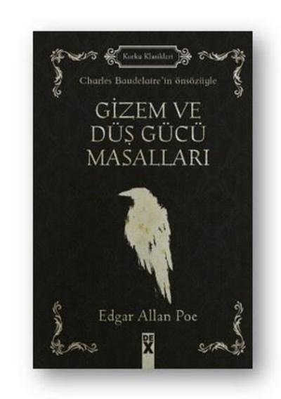Gizem ve Düş Gücü Masallar-Dex Korku Klasikleri 8 (Ciltli) Edgar Allan