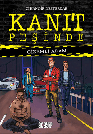 Gizemli Adam - Kanıt Peşinde (Ciltli)