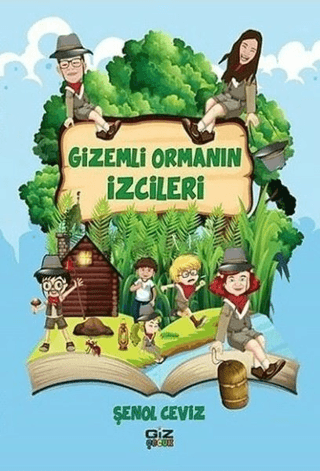 Gizemli Ormanın İzcileri