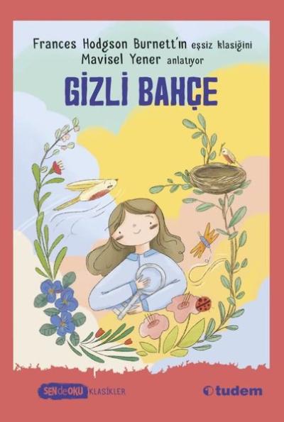 Gizli Bahçe Frances Hodgson Burnett