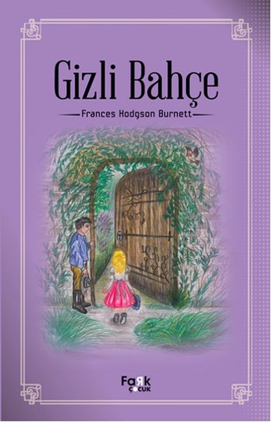 Gizli Bahçe Frances Hodgson Burnett
