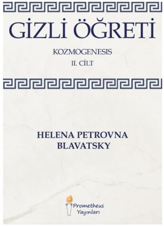 Gizli Öğreti - Kozmogenesis 2. Cilt