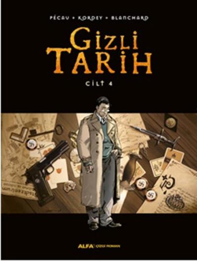 Gizli Tarih - Cilt 4 (Ciltli)