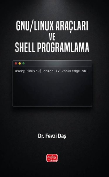 GNU - Linux Araçları ve Shell Programlama