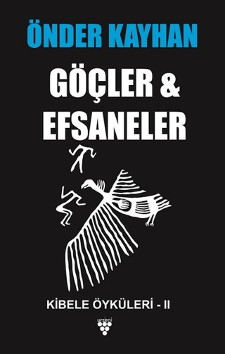 Göçler ve Efsaneler