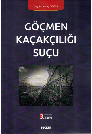 Göçmen Kaçakçılığı Suçu