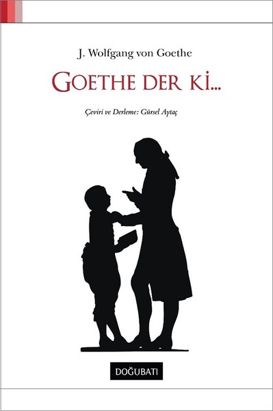 Goethe Der Ki... Johann Wolfgang von Goethe