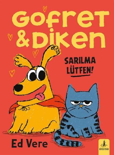 Gofret & Diken - Sarılma Lütfen!