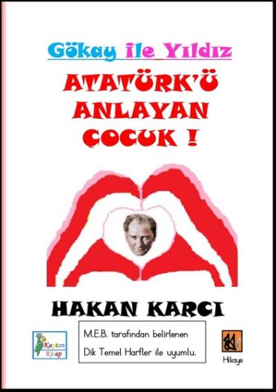 Gökhan İle Yıldız - Atatürk'ü Anlayan Çocuk!