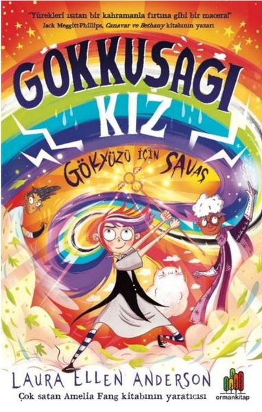 Gökkuşağı Kız: Gökyüzü İçin Savaş Laura Ellen Anderson