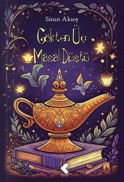 Gökten Üç Masal Düştü