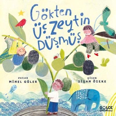 Gökten Üç Zeytin Düşmüş