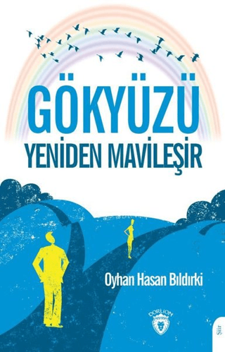Gökyüzü Yeniden Mavileşir