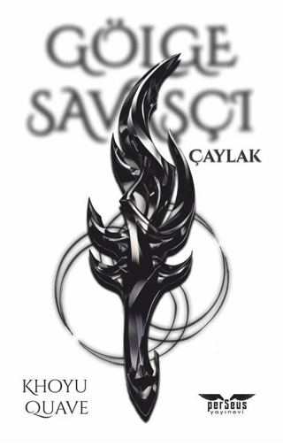 Gölge Savaşçı - Çaylak