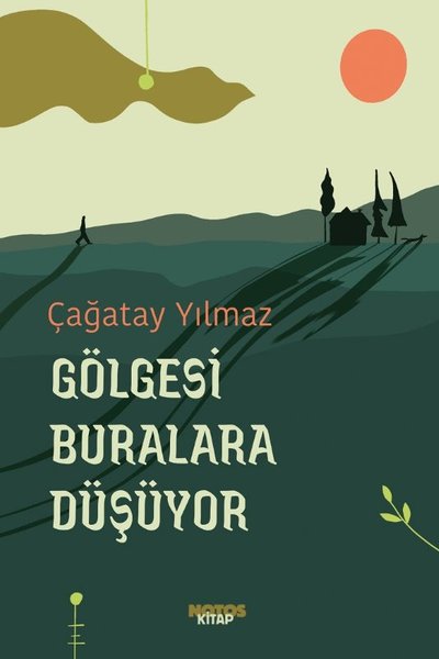 Gölgesi Buralara Düşüyor Çağatay Yılmaz