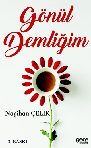 Gönül Demliğim