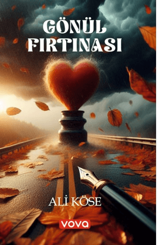 Gönül Fırtınası Ali Köse