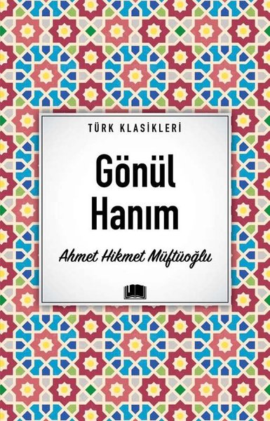 Gönül Hanım - Türk Klasikleri