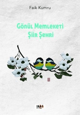 Gönül Memleketi Şiir Şehri