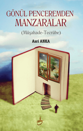 Gönül Penceremden Manzaralar