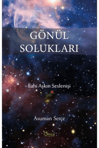 Gönül Solukları Asuman Serçe