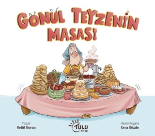 Gönül Teyzenin Masası
