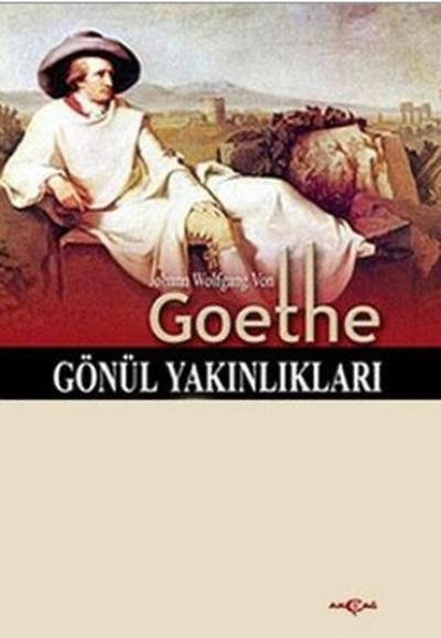 Gönül Yakınlıkları Johann Wolfgang von Goethe