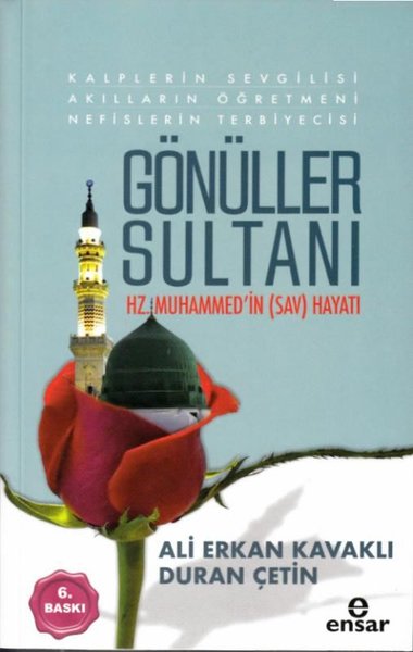 Gönüller Sultanı Hz.Muhammed'in Hayatı