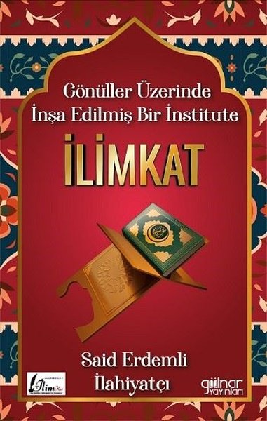 Gönüller Üzerinde İnşa Edilmiş Bir İnstitute: İlimkat Said Erdemli