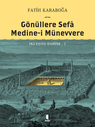 Gönüllere Sefa Medine-i Münevvere