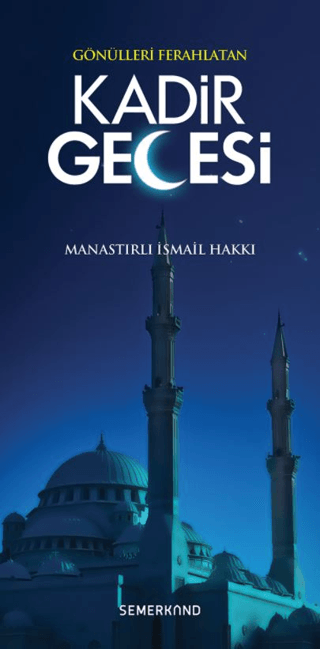 Gönülleri Ferahlatan Kadir Gecesi