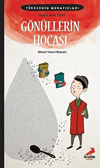 Gönüllerin Hocası - Türkçenin Muhafızları 5