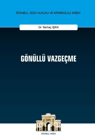 Gönüllü Vazgeçme (Ciltli)