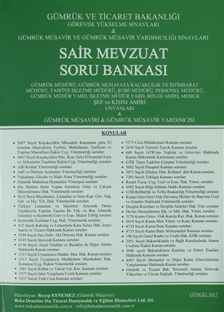 Görevde Yükselme Sınavları - Gümrük Müşavir ve Müşavir Yardımcılığı Sınavları A'dan Z'ye Sair Mevzuat Soru Bankası