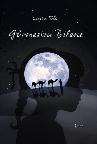 Görmesini Bilene