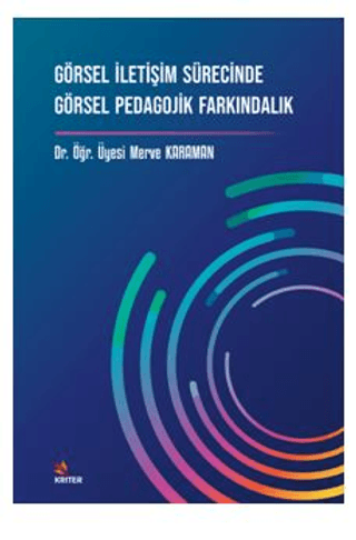 Görsel İletişim Sürecinde Görsel Pedagojik Farkındalık