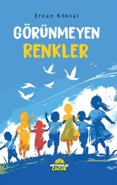 Görünmeyen Renkler