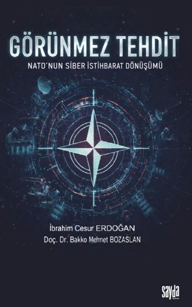 Görünmez Tehdit - Nato'nun Siber İstihbarat Dönüşümü
