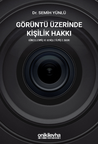 Görüntü Üzerinde Kişilik Hakkı (Ciltli)