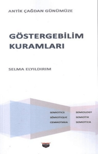 Göstergebilim Kuramları - Antik Çağdan Günümüze