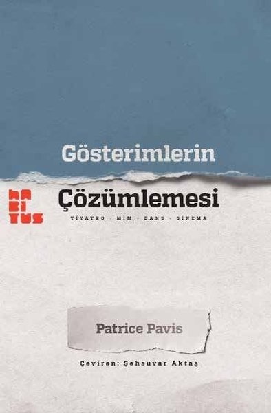 Gösterimlerin Çözümlemesi: Tiyatro - Mim - Dans - Sinema