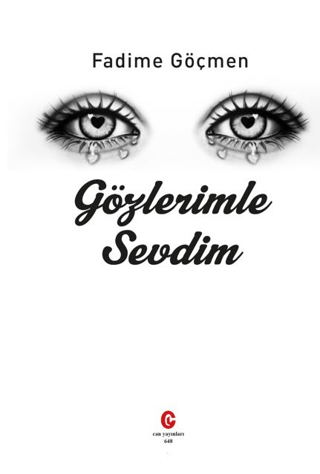 Gözlerimle Sevdim