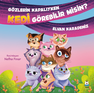 Gözlerin Kapalıyken Kedi Görebilir misin?