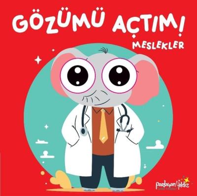 Gözümü Açtım! Meslekler (Ciltli) Kolektif